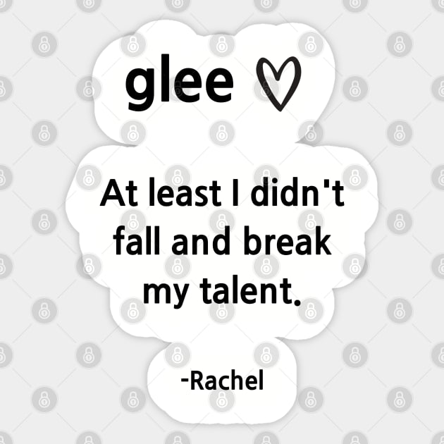 Glee/Rachel Sticker by Said with wit